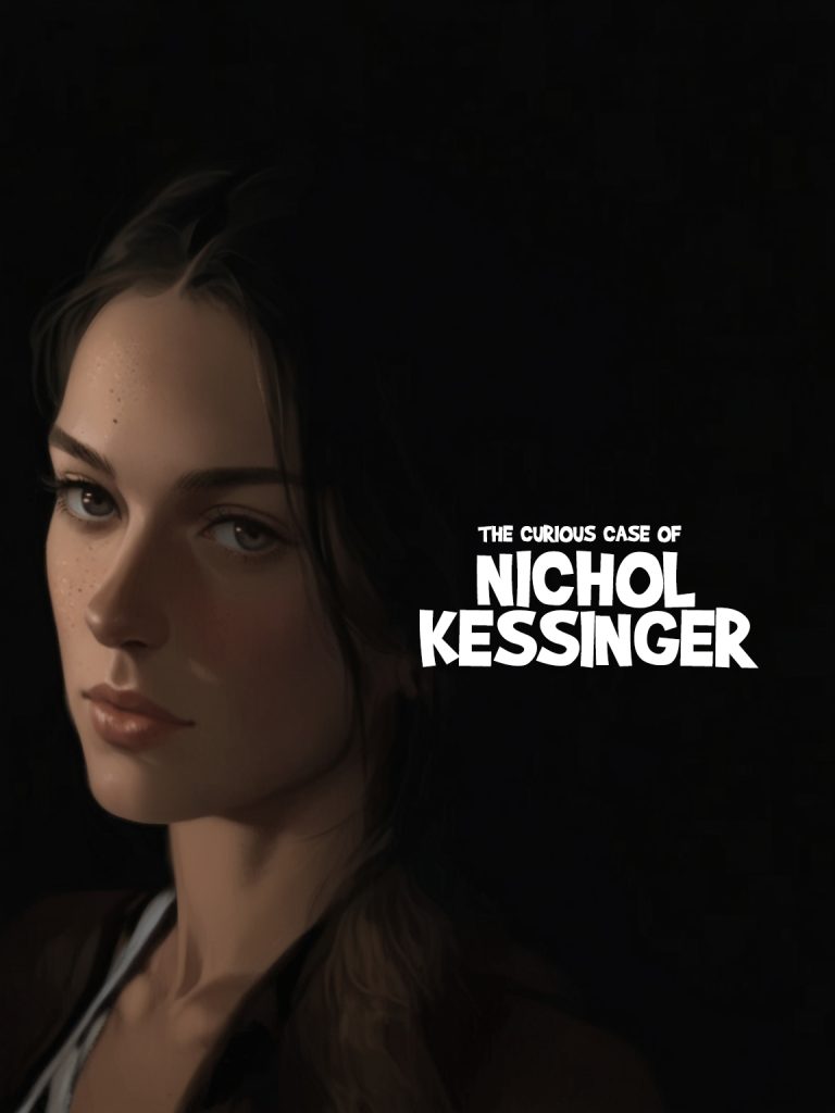 The Curious Case of Nichol Kessinger