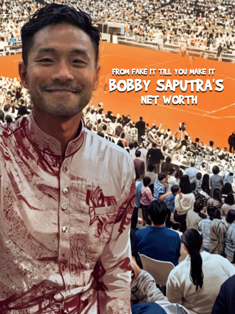 From Fake It Till You Make It: Bobby Saputra’s Net Worth