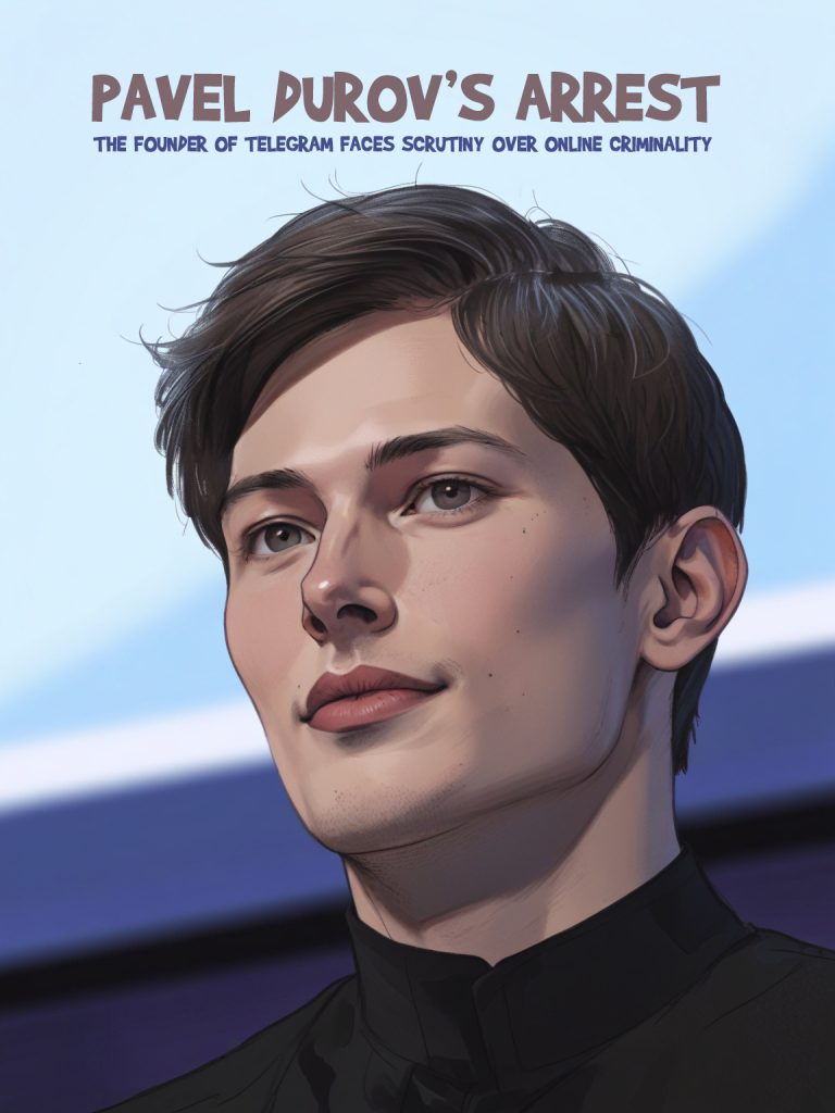 Pavel Durov’s Arrest: The Founder of Telegram Faces Scrutiny Over Online Criminality